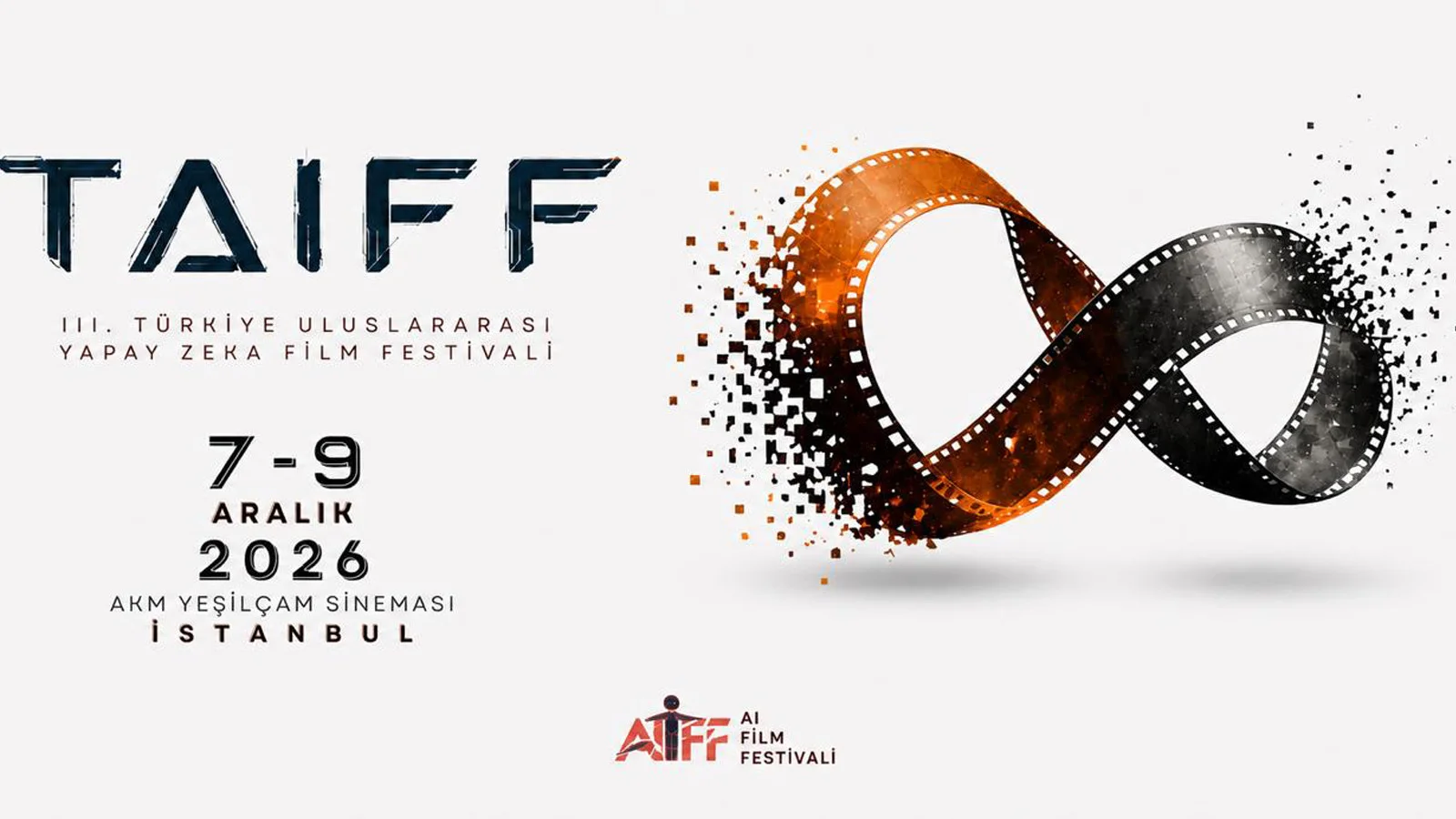 Türkiye’nin ilk Yapay Zekâ Film Festivali TAIFF 3. kez geliyor